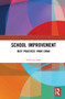 School Improvement (Best Practices from China) by Decheng Zhao, 9781032300665