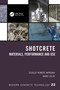 Shotcrete (Materials, Performance and Use) by Dudley Robert Morgan, Marc Jolin, 9781032039718