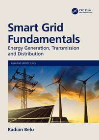 Smart Grid Fundamentals (Energy Generation, Transmission and Distribution) by Radian Belu, 9781032191942