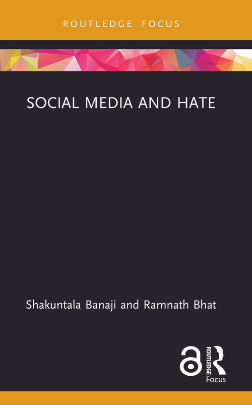 Social Media and Hate - 9780367537265 by Shakuntala Banaji, Ramnath Bhat, 9780367537265