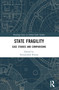 State Fragility (Case Studies and Comparisons) - 9781032286242 by Nematullah Bizhan, 9781032286242