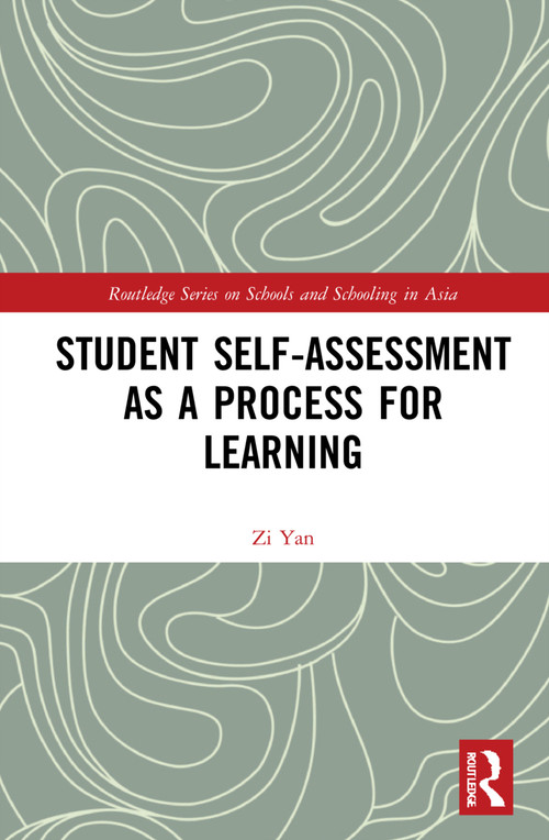 Student Self-Assessment as a Process for Learning by Zi Yan, 9780367754693
