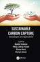 Sustainable Carbon Capture (Technologies and Applications) by Humbul Suleman, Philip Loldrup Fosbøl, Rizwan Nasir, Mariam Ameen, 9780367755157