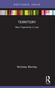 Territory (New Trajectories in Law) - 9781032182049 by Nicholas Blomley, 9781032182049