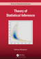 Theory of Statistical Inference by Anthony Almudevar, 9780367502805