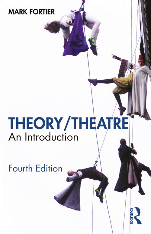 Theory/Theatre (An Introduction) by Mark Fortier, 9781032493626