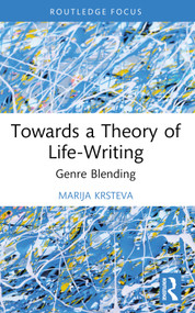 Towards a Theory of Life-Writing (Genre Blending) - 9781032356440 by Marija Krsteva, 9781032356440
