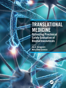 Translational Medicine (Optimizing Preclinical Safety Evaluation of Biopharmaceuticals) by Joy A. Cavagnaro, Mary Ellen Cosenza, 9780367644451