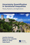 Uncertainty Quantification in Variational Inequalities (Theory, Numerics, and Applications) by Joachim Gwinner, Baasansuren Jadamba, Akhtar A. Khan, Fabio Raciti, 9781032148496