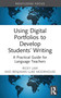 Using Digital Portfolios to Develop Students' Writing (A Practical Guide for Language Teachers) - 9781032282411 by Ricky Lam, Benjamin Luke Moorhouse, 9781032282411