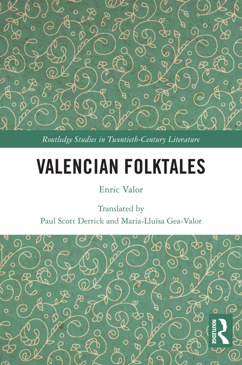 Valencian Folktales (Enric Valor) by Paul Scott Derrick, Maria-Lluïsa Gea-Valor, 9781032348711