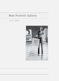 Max Protetch Gallery: 1969-2009 by Irene Hofmann, Martin Hartung, Fred Bernstein, Max Protetch, Stuart Krimko, James Wines, 9781955161060