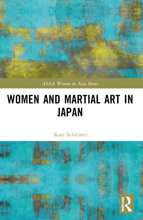 Women and Martial Art in Japan - 9781032187846 by Kate Sylvester, 9781032187846