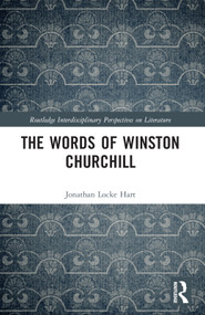 The Words of Winston Churchill by Jonathan Locke Hart, 9781032354927