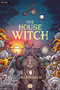The House Witch 3 (A Humorous Romantic Fantasy) by Delemhach, 9781039421288
