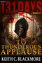 To Thunderous Applause by Keith C. Blackmore, 9781039483545