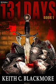 131 Days by Keith C. Blackmore, 9781039483507
