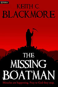 The Missing Boatman by Keith C. Blackmore, 9781039426917