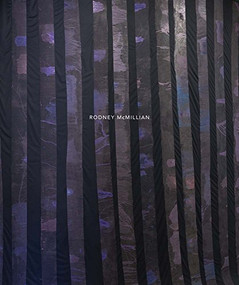 Rodney McMillian: History is Present Tense by Rodney McMillian, Heather Pesanti, Adrienne Edwards, Bennett Simpson, Cherise Smith, Julia Hendrickson, 9781942185390
