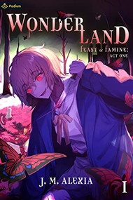 Wonderland (A Dark Portal Fantasy) by J. M. Alexia, 9781039421240