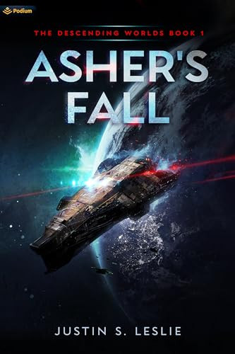 Asher's Fall (A Military Sci-Fi Adventure) by Justin S. Leslie, 9781039442771