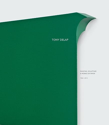 Tony DeLap by Tony DeLap, Barbara Rose, David Pagel, 9781934435595