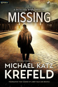 Missing (A Detective Ravn Thriller) by Michael Katz Krefeld, Lindy Falk van Rooyen, 9781039446915