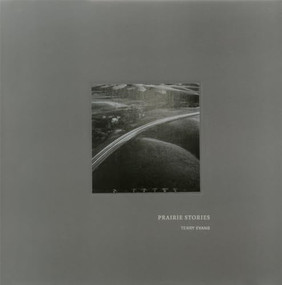 Terry Evans: Prairie Stories by Terry Evans, 9781934435489