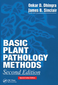Basic Plant Pathology Methods by James B. Sinclair, Onkar Dev Dhingra, 9780367449155