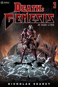 Death: Genesis 3 (An Isekai LitRPG) by Nicholas Searcy, 9781039425262