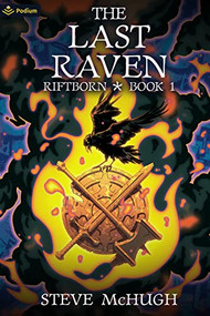 The Last Raven (An Urban Fantasy Thriller) by Steve McHugh, 9781039415010