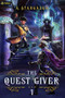 The Quest Giver (An NPC LitRPG Adventure) by A. Stargazer, 9781039443938