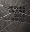 David Maisel: Proving Ground by David Maisel, Geoff Manaugh, William Fox, Tyler Green, Katie Lee-Koven, 9781942185666