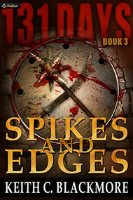 Spikes and Edges by Keith C. Blackmore, 9781039483521