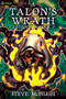 A Talon's Wrath (An Urban Fantasy Thriller) by Steve McHugh, 9781039425248