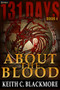 About the Blood by Keith C. Blackmore, 9781039483538