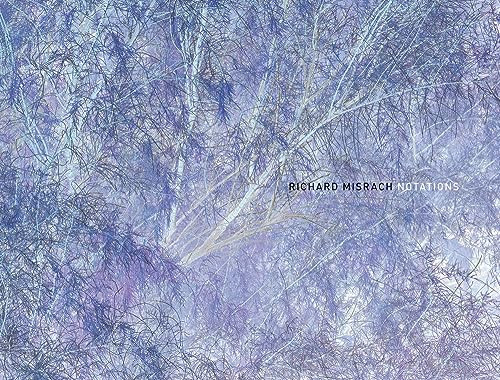 Richard Misrach: Notations by Richard Misrach, Darius Himes, 9781942185956