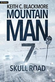 Skull Road by Keith C. Blackmore, 9781039428690