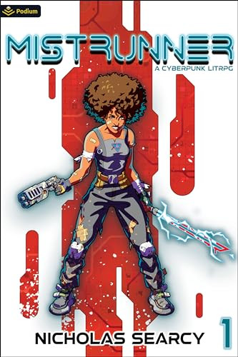Mistrunner (A Cyberpunk LitRPG) by Nicholas Searcy, 9781039433366