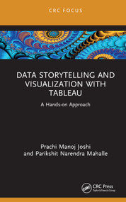 Data Storytelling and Visualization with Tableau (A Hands-on Approach) by Prachi Manoj Joshi, Parikshit Narendra Mahalle, 9781032309910