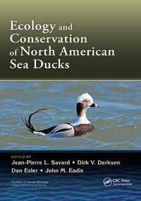 Ecology and Conservation of North American Sea Ducks by Jean-Pierre L. Savard, Dirk V. Derksen, Dan Esler, John M. Eadie, 9781138575790