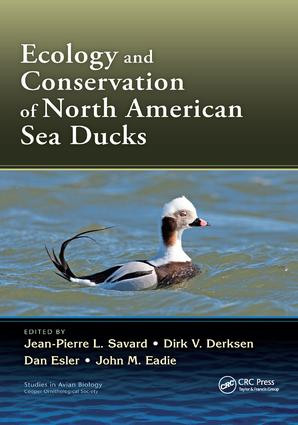 Ecology and Conservation of North American Sea Ducks by Jean-Pierre L. Savard, Dirk V. Derksen, Dan Esler, John M. Eadie, 9781138575790
