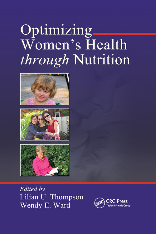 Optimizing Women's Health through Nutrition by Lilian U. Thompson, Wendy E. Ward, 9780367388133