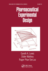 Pharmaceutical Experimental Design by Gareth A. Lewis, Didier Mathieu, Roger Phan-Tan-Luu, 9780367447748