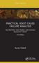 Practical Root Cause Failure Analysis (Key Elements, Case Studies, and Common Equipment Failures) by Randy Riddell, 9781032164656