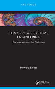 Tomorrow's Systems Engineering (Commentaries on the Profession) by Howard Eisner, 9781032216225