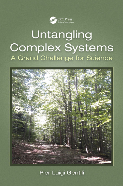 Untangling Complex Systems (A Grand Challenge for Science) by Pier Luigi Gentili, 9780367485627