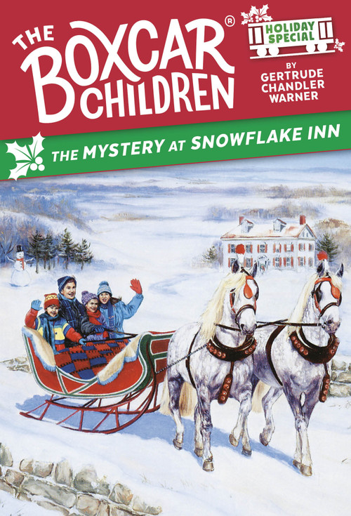 The Mystery at Snowflake Inn (A Christmas Holiday Special) by Gertrude Chandler Warner, 9780593903896