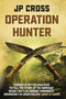 Operation Hunter by JP Cross, 9781915310262