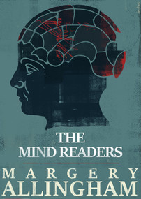The Mind Readers by Margery Allingham, 9781504091930